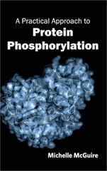 Practical Approach to Protein Phosphorylation (Hardback or Cased Book)