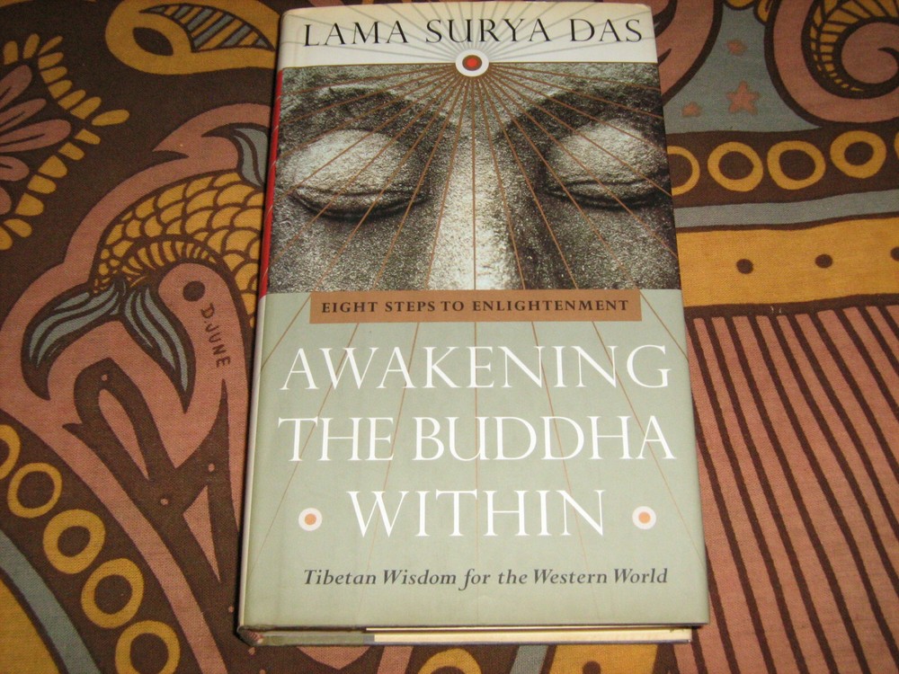 Awakening the Buddha Within: Eight Steps to Enlightenment – Lama Surya Das