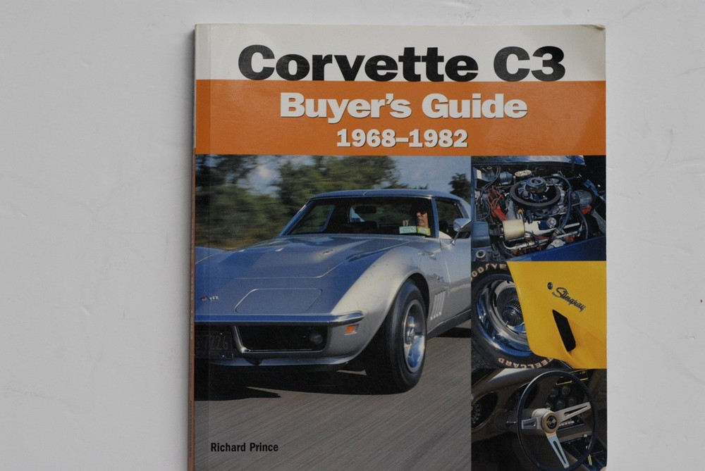 Corvette C3 1968-1982 Buyer’s Guide (Color Buyer’s Guide)