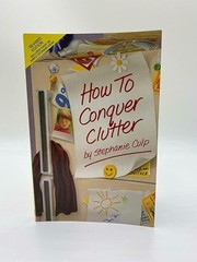 How to Conquer Clutter