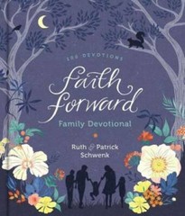 Faith Forward Family Devotional: 100 Devotions – Hardcover – GOOD