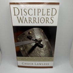 Discipled Warriors by Chuck Lawless Paperback Christian Ministry Spiritual Warf…
