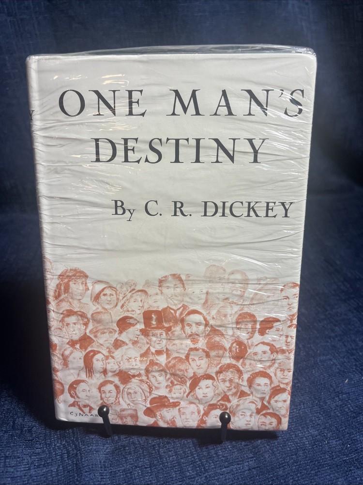 One’s Mans Destiny By C.R. Dickey – NEW In Plastic Hardcover