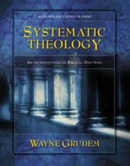Systematic Theology: An Introduction to Biblical Doctrine by Grudem: Used