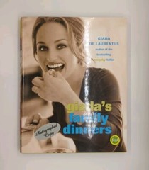 Signed! Giada’s Family Dinners by Giada De Laurentiis (2006, Clarkson Potter)