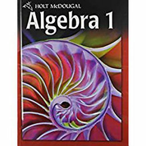 Holt McDougal Algebra 1 by Edward B. Burger, David J. Chard, Paul A. Kennedy, S