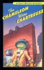 The Chameleon Wore Chartreuse: A Chet Gecko Mystery by Bruce Hale
