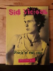 Sex Pistols – Sid Vicious: Rock ‘n’ Roll Star (2012) Book