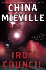 Iron Council (Bas-Lag), Miéville, China, New Book