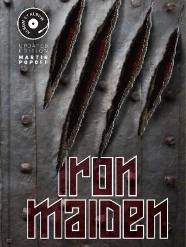 Martin Popoff Iron Maiden (Hardback) Album by Album (UK IMPORT)