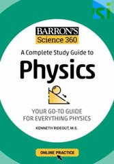 Barron’s Science 360: A Complete Study Guide to Physics with Online Practice