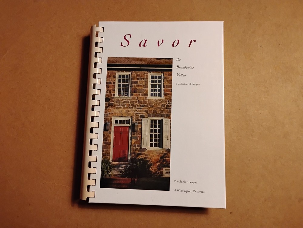 Savor the Brandywine Valley by DE Junior League Staff Wilmington (1993,…