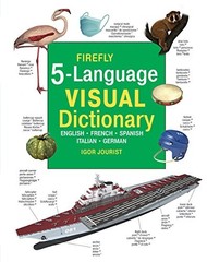 Firefly 5 Language Visual Dictionary: English, French, German, Italian, Span…