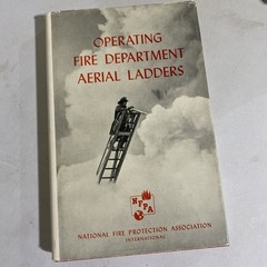 Operating Fire Department Aerial Ladders by NFPA 1964 Second Edition HC/DJ