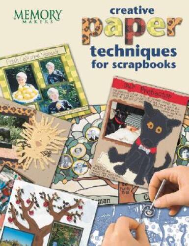 Creative Paper Techniques for Scrapbooks (Memory Makers) – Paperback – GOOD