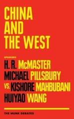 China and the West, Paperback by McMaster, H. R.; Pillsbury, Michael; Mahbuba…