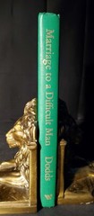 Marriage to a Difficult Man: The Uncommon Union of Jonathan and Sarah Edwards,
