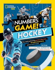 It’s a Numbers Game! Hockey: The Math Behind the Perfect Slap Shot, th Hardcover