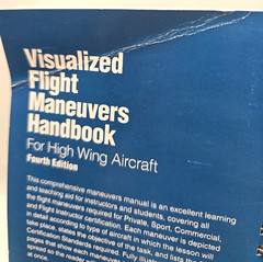 Visualized Flight Maneuvers Handbook For High Wing Aircraft 4th Edition ASA