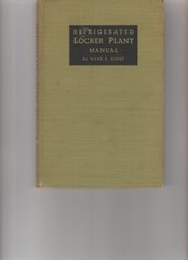 Refrigerated Locker Plant Manual by Ward Guest