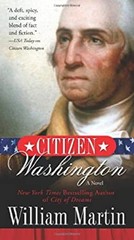 Citizen Washington : A Novel Mass Market Paperbound William Marti