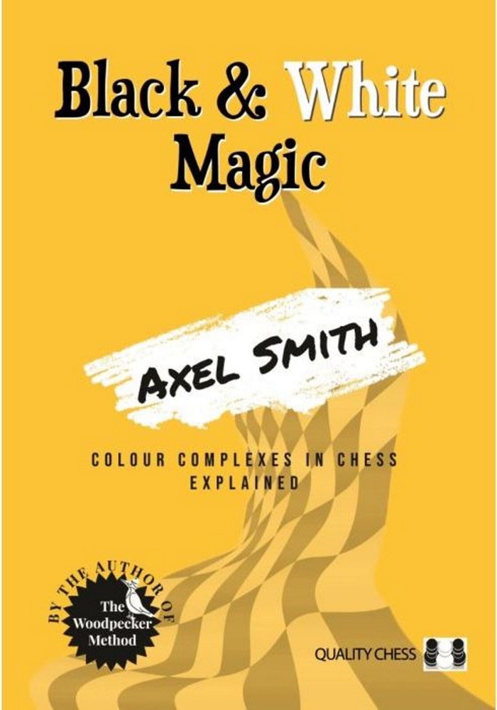 Black & White Magic. Color complexes in chess explained. Hardcover NEW BOOK