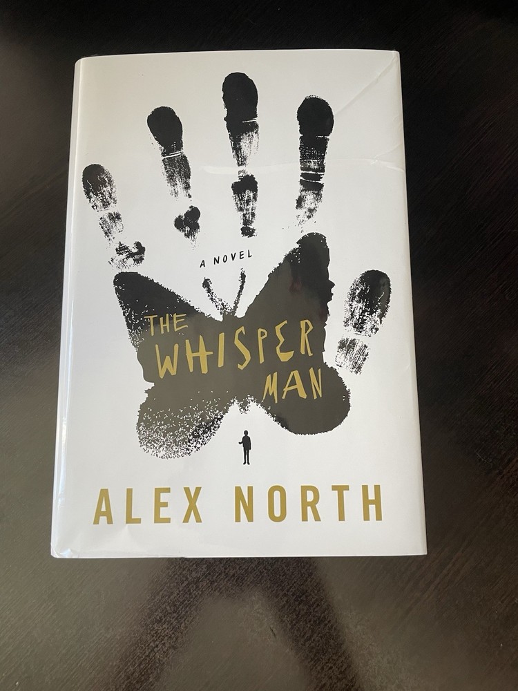 Whisper Man : A Novel by Alex North (2019, Hardcover)