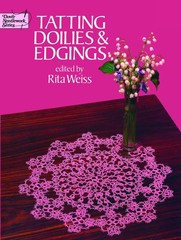 Tatting Doilies and Edgings (Dover Crafts: Lace)