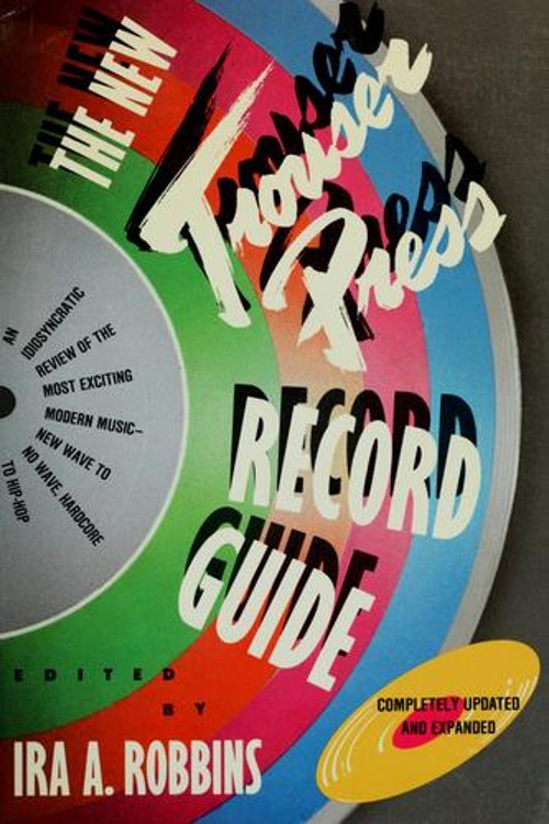 The New Trouser Press Record Guide Paperback