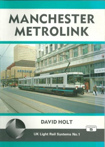 UK Light Rail Systems: Manchester Metrolink No. 1 by Holt, David Hardback Book