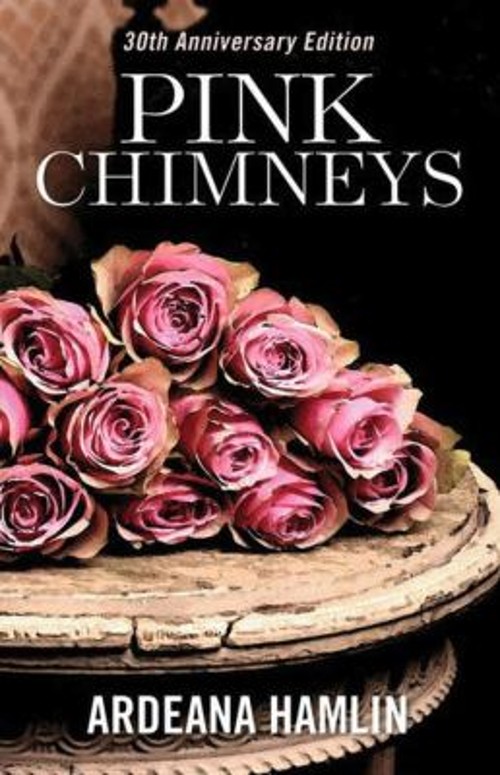 Pink Chimneys Paperback Ardeana Hamlin