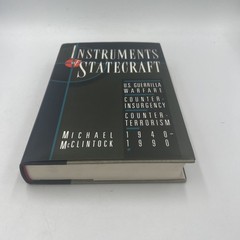 Instruments of Statecraft : U. S. Guerrilla Warfare, Counterinsurgency and…