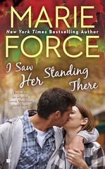 I Saw Her Standing There (A Green Mountain Romance) By Force, Marie – VERY GOOD