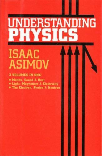 Understanding Physics (Motion, Sound, and Heat / Light, Magnetism, and El – GOOD