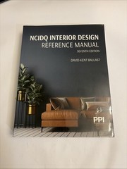 PPI NCIDQ Interior Design Reference Manual, 7th Edition–