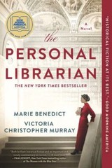 Personal Librarian: a GMA Book Club Pick by Marie Benedict and Victoria…