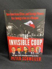 THE INVISIBLE COUP by Peter Schweizer 1st Edition HC (2026),mn5562
