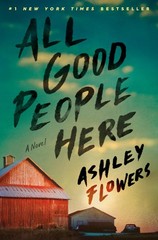 All Good People Here: A Novel
