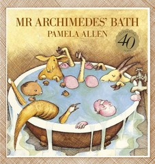 Mr. Archimedes’ Bath by Pamela Allen