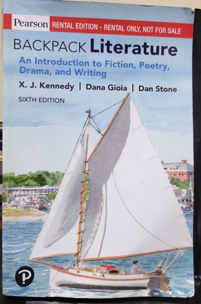 BACKPACK LITERATURE An Introduction to Fiction Poetry Drama and Writing 6th Ed