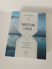 Christian Ethics: Biblical Moral Reasoning Wayne Grudem Hardcover GOOD