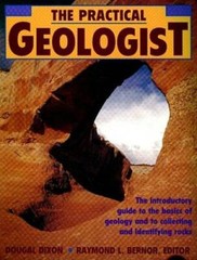 The Practical Geologist: The Introductory Guide to the Basics of Geology – GOOD