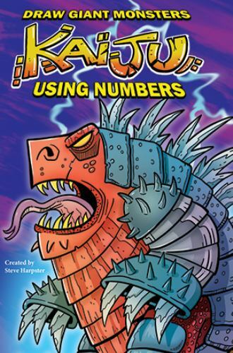 Draw Giant Monsters (Kaiju) by Steve Harpster