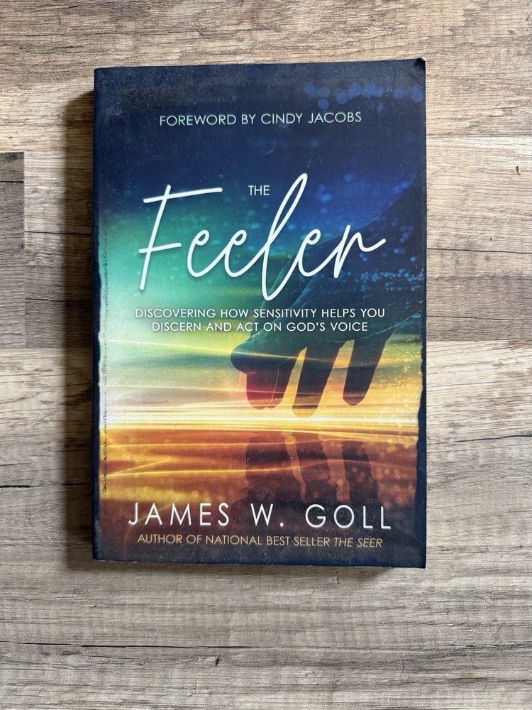 The Feeler: Discovering How – Paperback, by Goll James W. – Very Good