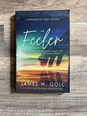 The Feeler: Discovering How – Paperback, by Goll James W. – Very Good
