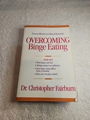 Overcoming Binge Eating by Christopher G. Fairburn (1995, Trade Paperback)