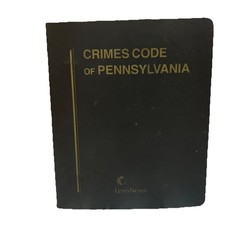 2017 Lexis Nexis Crime And Offenses Codes Of Pennsylvania Legal Law Binder