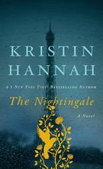Kristin Hannah / The Nightingale / 9781250104687