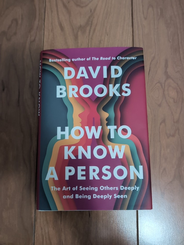 How to Know a Person by David Brooks (2023, Hardcover)