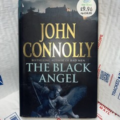 The Black Angel – Hardcover By Connolly, John -Charlie Parker Series